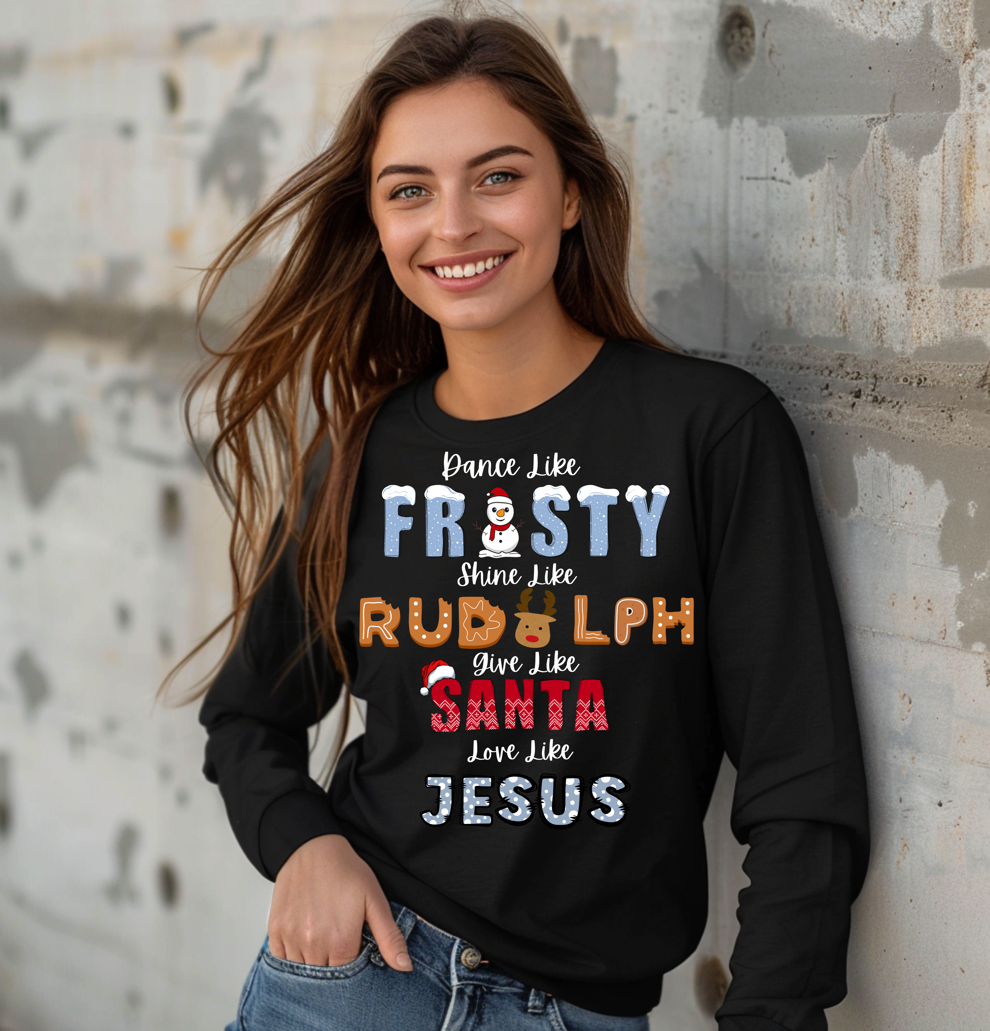 Dance Like Frost, Shine like Rudolph Christmas Long Sleeve Tee