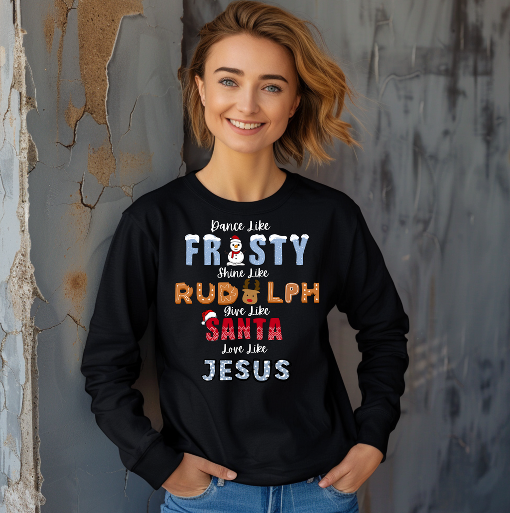 Dance Like Frost, Shine like Rudolph Christmas Long Sleeve Tee