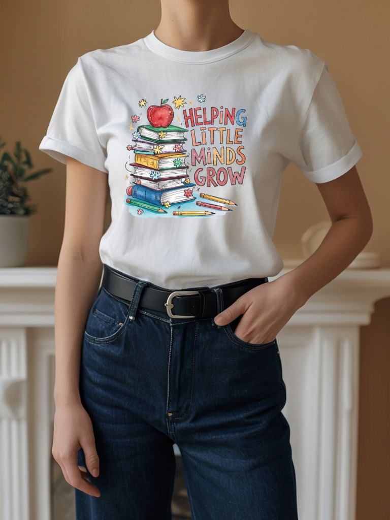 Helping Little Minds GRow Teacher Shirt