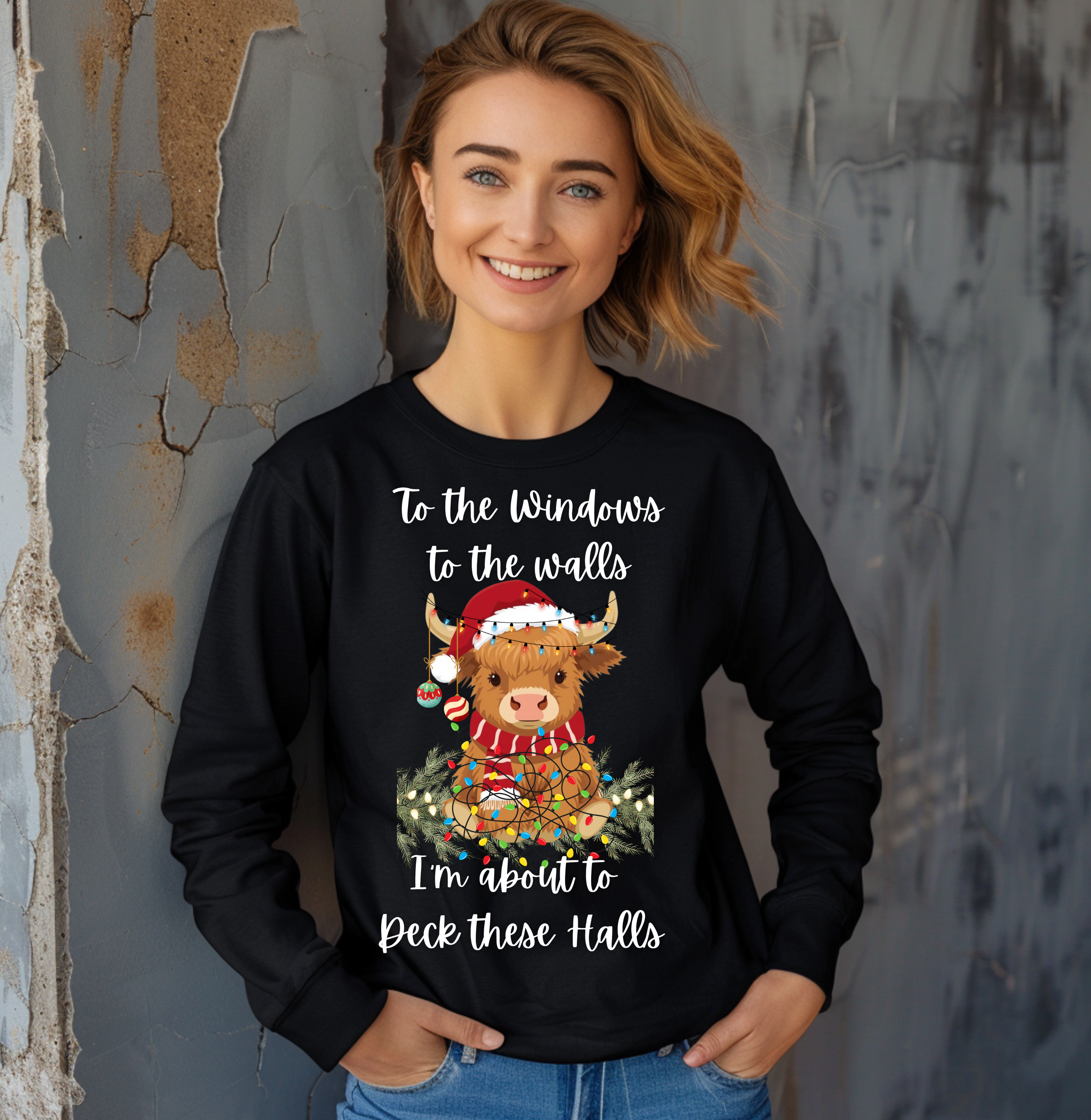 Christmas Highland Cow To The Windows to the Walls Deck these Halls Long Sleeve