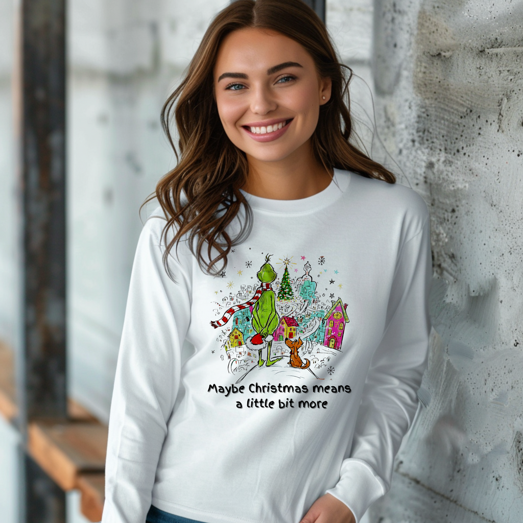 Grinch Christmas Maybe Christmas Means A little bit more