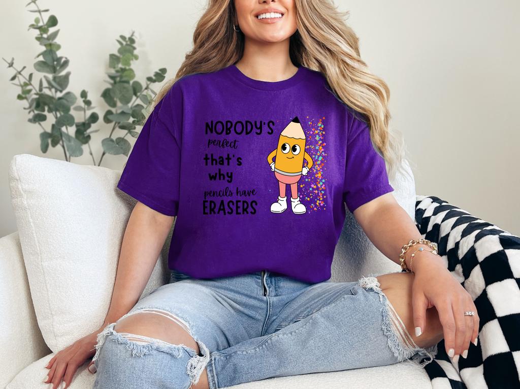 Nobody is perfect That's why we have Erasers design 1 Teacher t-shirt