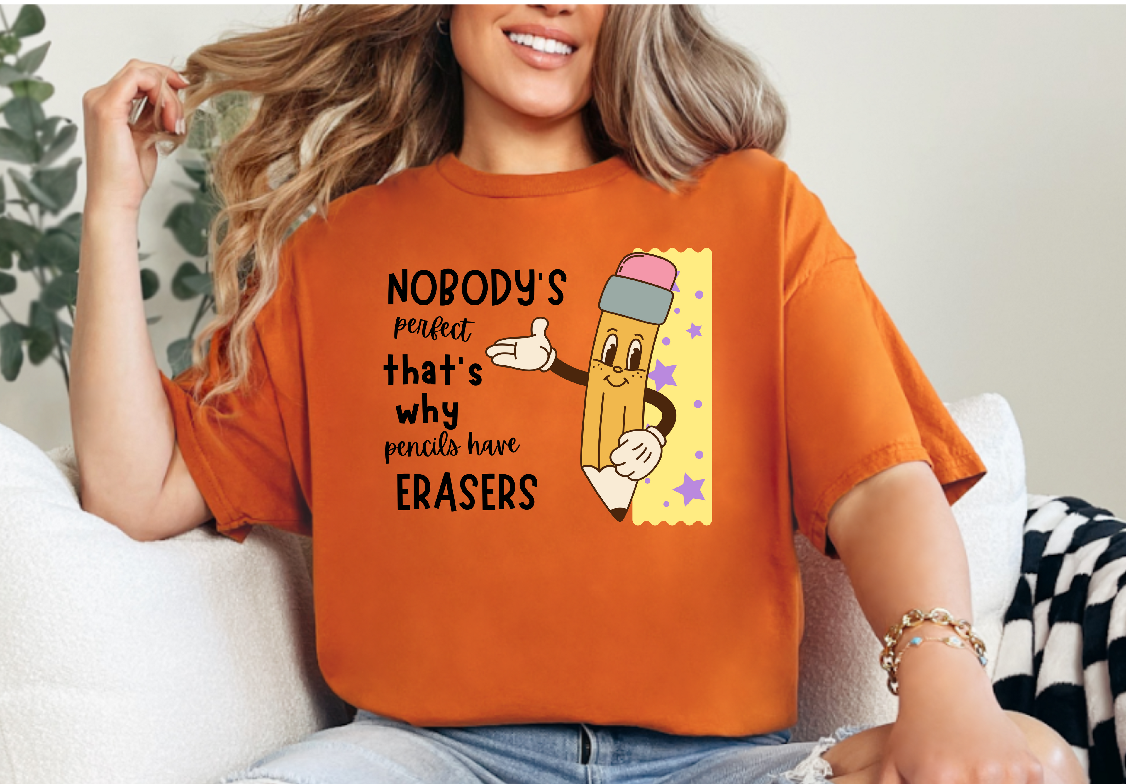 Nobody is perfect That's why we have Erasers design 2Teacher t-shirt (Copy)