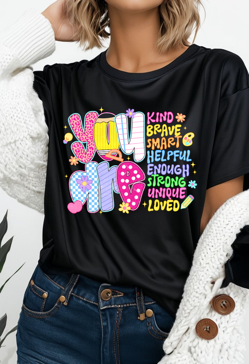 You are Brave Teacher T shirt